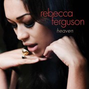 Rebecca Ferguson: Heaven - CD