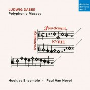 Huelgas Ensemble, Paul van Nevel: Ludwig Daser: Polyphone Messen - CD