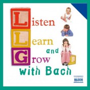 Çeşitli Sanatçılar: Listen, Learn And Grow With Bach - CD