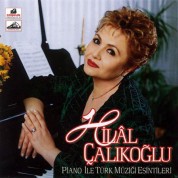 Hilal Çalıkoğlu: Piano ile Türk Müziği Esintileri - CD