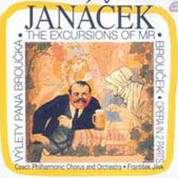Czech Philharmonic Orchestra, Prague Philharmonic Choir, Frantisek Jilek, Josef Veselka: Janacek, The Excursions of Mr. Broucek. Opera in 2 parts (4 acts) - CD