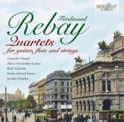 Gonzalo Noqué, Alicia Fernández-Cueva, Raúl Galindo, Pedro Michel Torres, Jacobo Villalba: Rebay: Quartets for guitar, flute and strings - CD