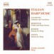 Italian Harp Music - CD