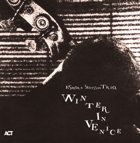 Esbjörn Svensson Trio: Winter In Venice - Plak