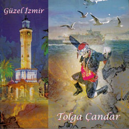 Tolga Çandar: Güzel İzmir - CD