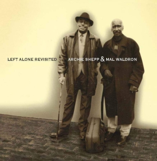 Archie Shepp, Mal Waldron: Left Alone Revisted - Plak