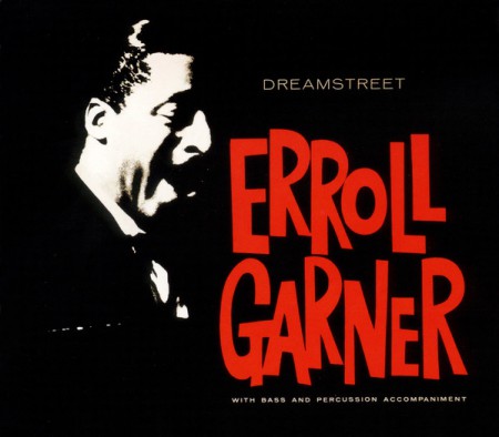 Erroll Garner: Dreamstreet - CD