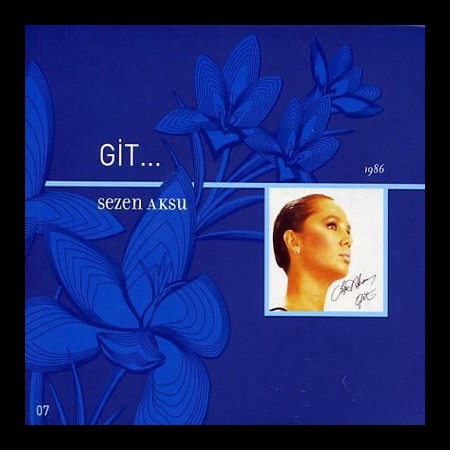 Sezen Aksu: Git - CD