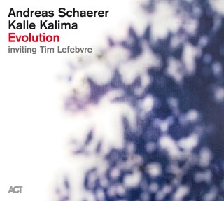 Andreas Schaerer, Kalle Kalima: Evolution - Plak