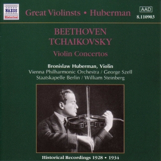 Bronislaw Huberman: Tchaikovsky / Beethoven: Violin Concertos (Huberman) (1928, 1934) - CD