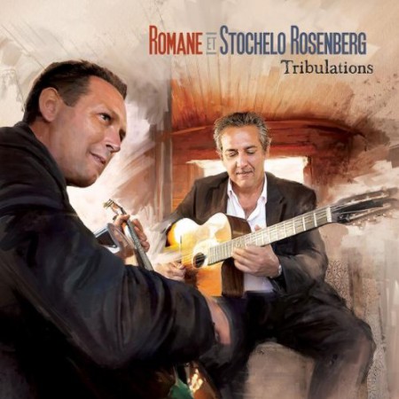 Romane Rosenberg, Stochelo Rosenberg: Tribulations - CD
