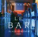 25 Avenue - Le Bar, Plaza Athenee, Paris - CD