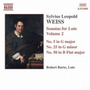 Robert Barto: Weiss, S.L.: Lute Sonatas, Vol.  2  - Nos. 5, 25, 50 - CD