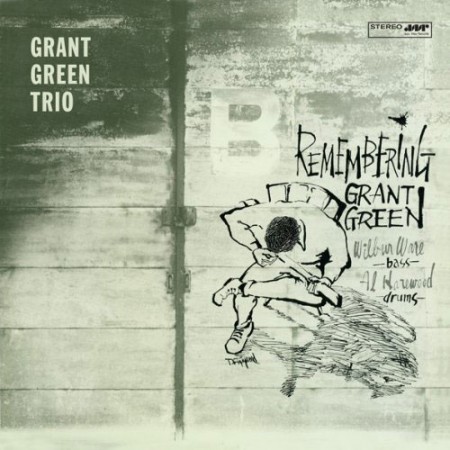 Grant Green: Remembering - Plak