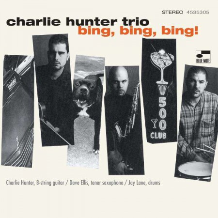 Charlie Hunter Trio: Bing, Bing, Bing! - Plak
