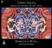 Ensemble Diabolus in Musica, Antoine Guerber: Carmina Gallica - Chansons latines du XIIe siecle - CD