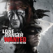 Çeşitli Sanatçılar: The Lone Ranger: Wanted (Soundtrack) - CD