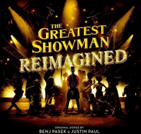 Çeşitli Sanatçılar: The Greatest Showman: Reimagined - Plak