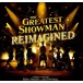 The Greatest Showman: Reimagined - Plak