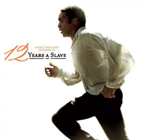 Çeşitli Sanatçılar: 12 Years A Slave (Soundtrack) - CD