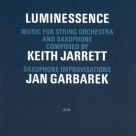 Jan Garbarek, Keith Jarrett: Luminessence - CD Foto #1