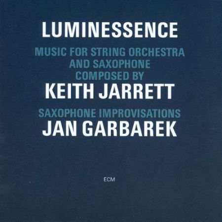 Jan Garbarek, Keith Jarrett: Luminessence - CD