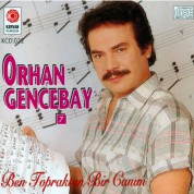Orhan Gencebay: Ben Topraktan Bir Canım - CD