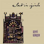 Seyfi Gençer: Sait'in İzinde (Sait Faik'le Şiire Durmuş Öyküler) - CD