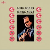 Luiz Bonfá: Plays And Sings Bossa Nova + 4 Bonus Tracks (Limited Edition) - Plak