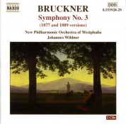Johannes Wildner: Bruckner: Symphony No. 3, Wab 103 (1877 and 1889 Versions) - CD