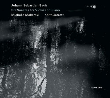 Michelle Makarski, Keith Jarrett: Bach: Six Sonatas for Violin and Piano - CD