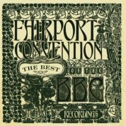 Fairport Convention: The Best Of The Bbc Recordings - CD
