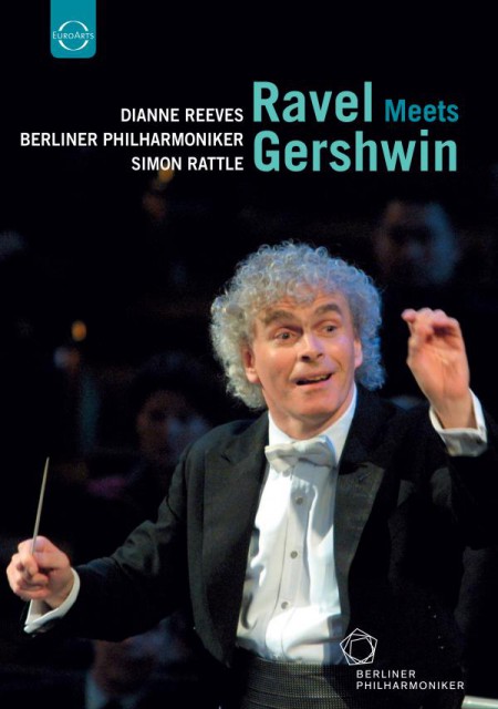Dianne Reeves, Berliner Philharmoniker, Sir Simon Rattle: Ravel meets Gershwin (Gala 2003) - DVD