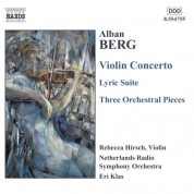 Berg, A.: Violin Concerto / 3 Pieces From the Lyric Suite / 3 Orchestral Pieces - CD