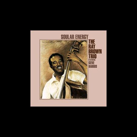 The Ray Brown Trio - Soular Energy