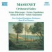Massenet: Orchestral Suites Nos. 4 - 7 - CD