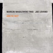 Marcin Wasilewski, Joe Lovano: Arctic Riff - Plak