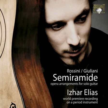 Izhar Elias: Rossini, Giuliani: Semiramide - arranged for guitar - CD