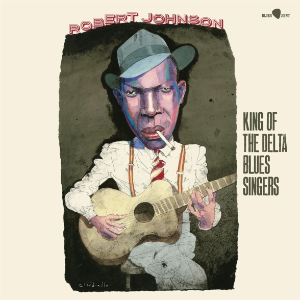 Robert Johnson - King Of The Delta Blues Singers (3 Bonus Tracks)