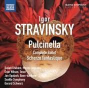 Gerard Schwarz, Seattle Symphony Orchestra: Stravinsky: Pulcinella - Scherzo fantastique - CD
