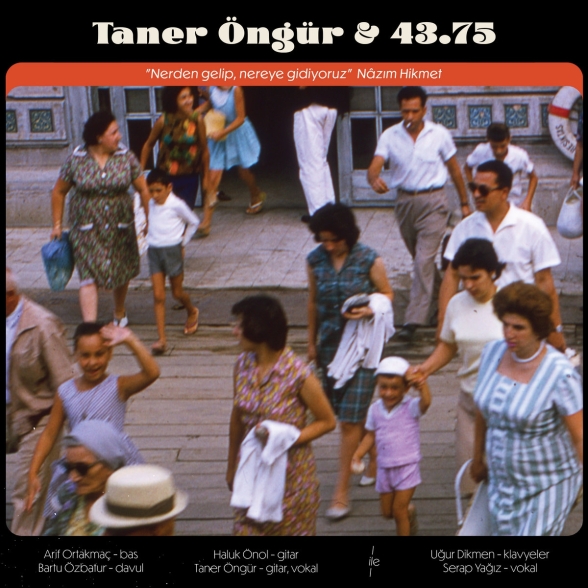 Taner Öngür, 43,75: Nerden Gelip Nereye Gidiyoruz / Zaman Kırıntıları - Plak Foto #1