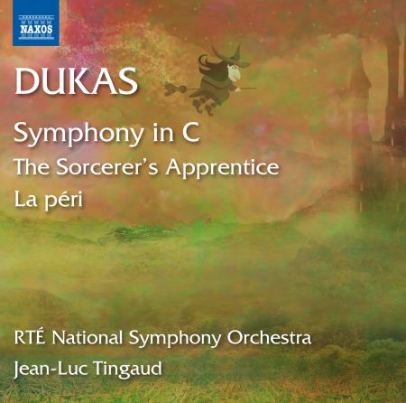 RTÉ National Symphony Orchestra, Jean-Luc Tingaud: Dukas: L'apprenti sorcier, La péri & Symphony in C Major - CD