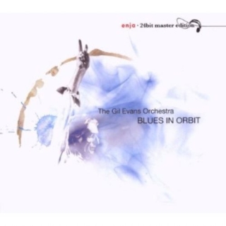 The Gil Evans Orchestra: Blues In Orbit - CD