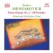 Shostakovich: Piano Sonata No. 1 / 24 Preludes, Op. 34 - CD