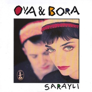 Oya Bora: Saraylı - CD
