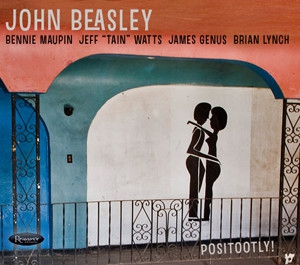 John Beasley: Positootly! - CD Foto #1