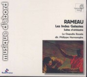 La Chapelle Royale, Philippe Herreweghe: Rameau: Les Indes Galantes - CD