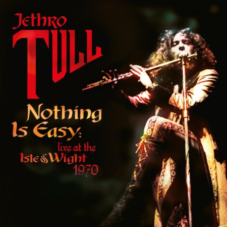Jethro Tull: Nothing Is Easy: Live At The Isle Of Wight 1970 - Plak