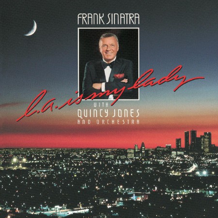 Frank Sinatra: L.a. Is My Lady - CD