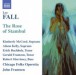 Fall: The Rose of Stambul - CD